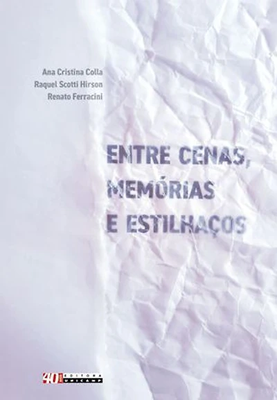 Entre cenas, memórias e estilhaços