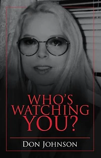 Who's Watching You?