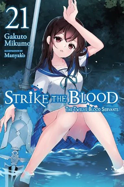 Strike The Blood, Vol. 21 (light novel): Twelve Blood Servants