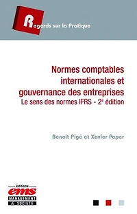 Normes comptables internationales et gouvernance des entreprises: Le sens des normes IFRS