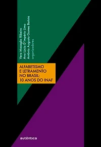 Alfabetismo e letramento no Brasil: 10 anos do Inaf
