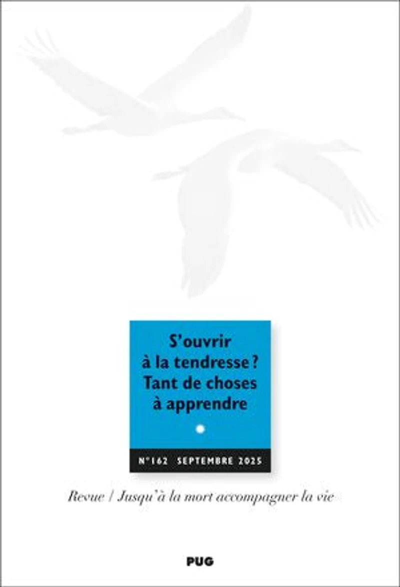 Jalmalv n° 162 - S'ouvrir à la tendresse ? Tant de choses à apprendre: Septembre 2025