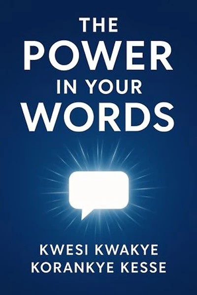 The Power in Your Words