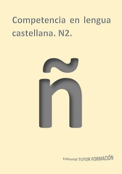 Competencia En Lengua Castellana. N2.