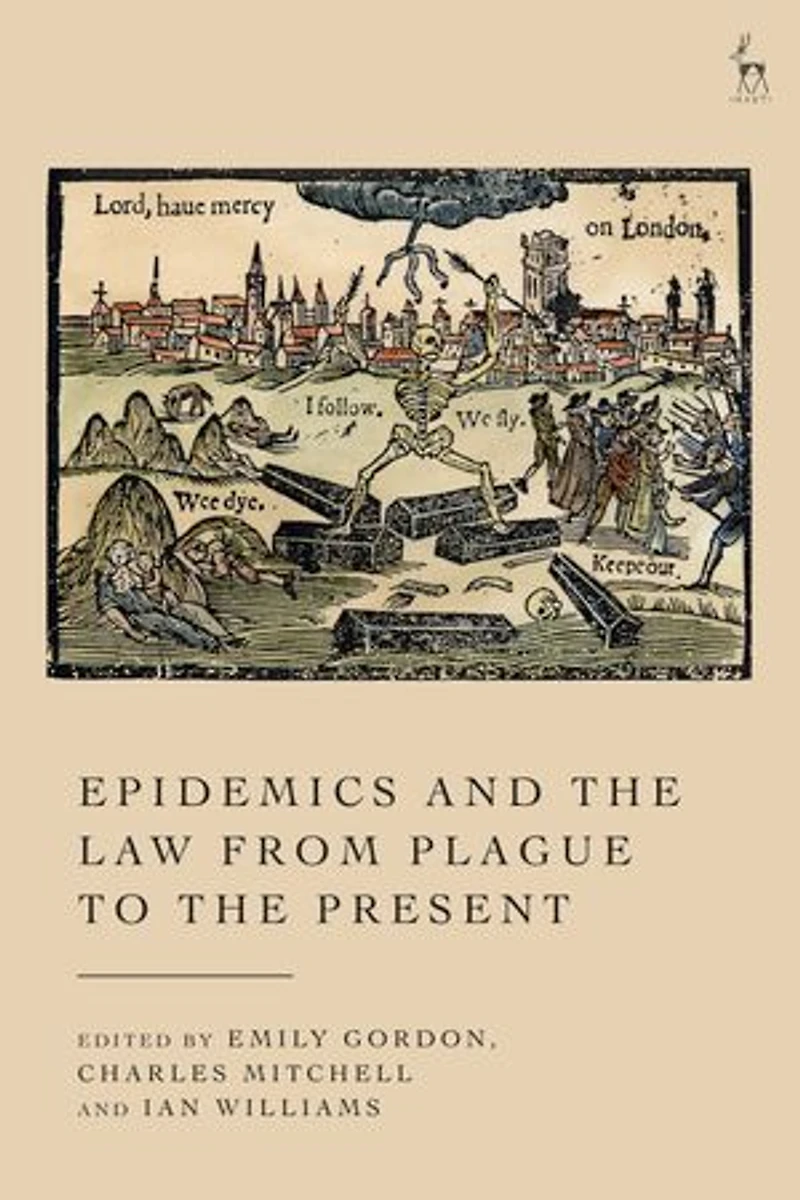 Epidemics and the Law from Plague to Present