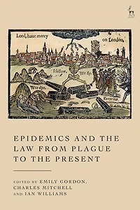 Epidemics and the Law from Plague to Present