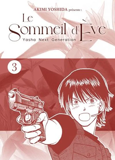 Le sommeil d'Eve : Yasha next generation, Vol. 3