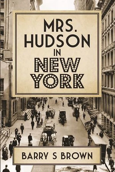Mrs. Hudson New York (Mrs. of Baker Street Book 4)