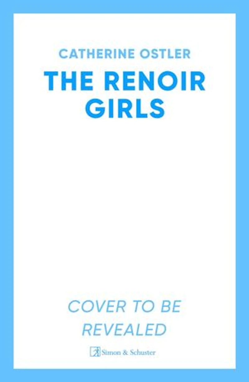 The Renoir Girls: A Hidden History of Art, War & Betrayal