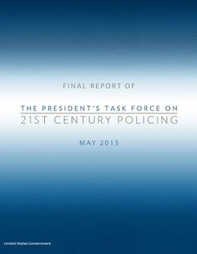 Final Report of The President’s Task Force on 21st Century Policing May 2015