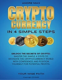 CRYPTO CURRENCY In 4 Simple Steps