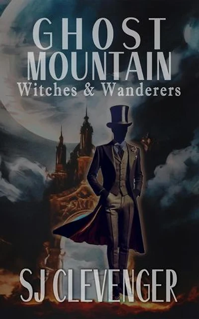 Ghost Mountain: Witches & Wanderers