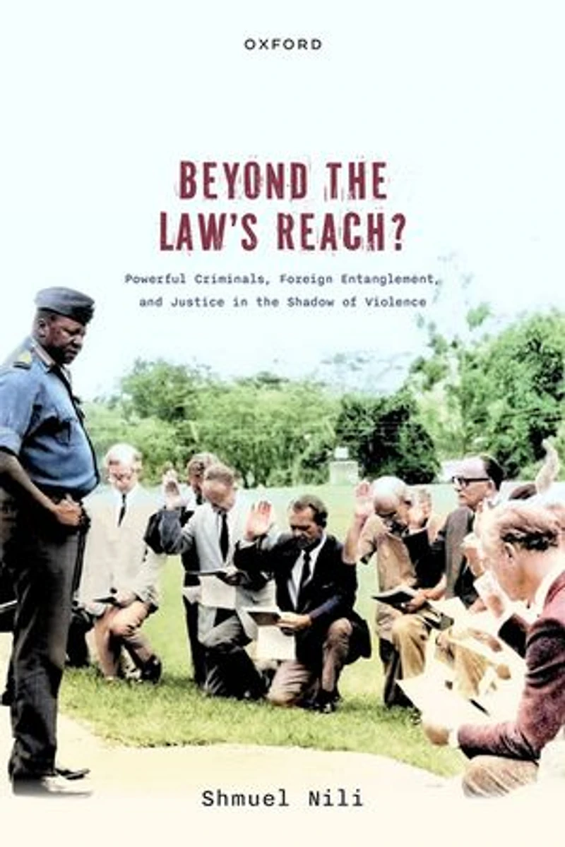Beyond the Law's Reach: Powerful Criminals, Foreign Entanglement, and Justice Shadow of Violence