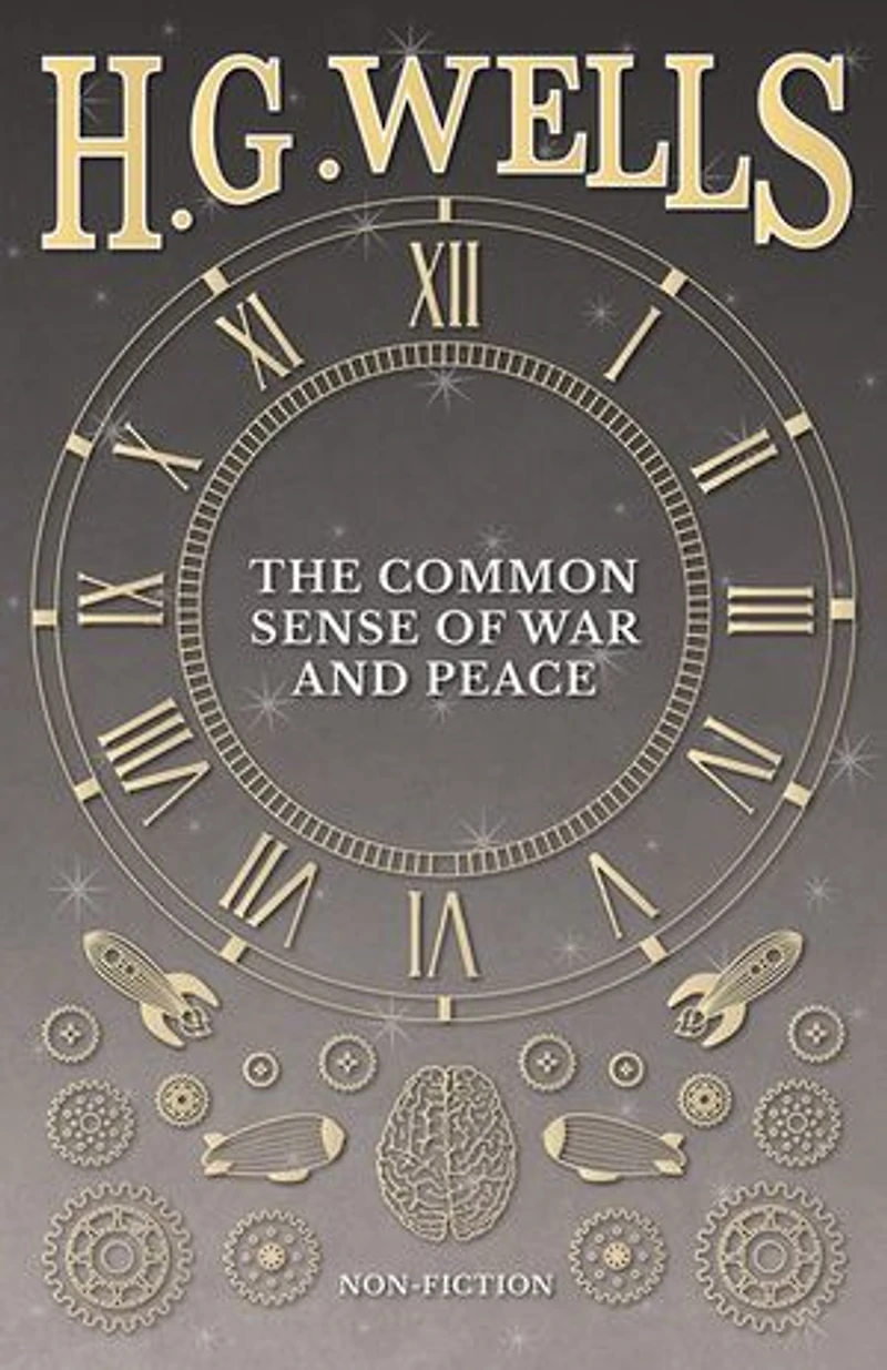 The Common Sense of War and Peace