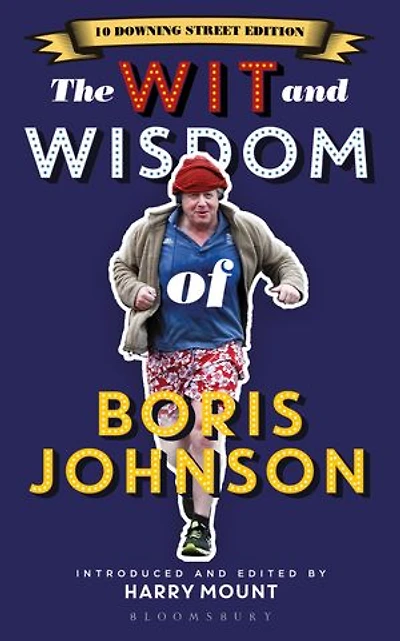 The Wit and Wisdom of Boris Johnson
