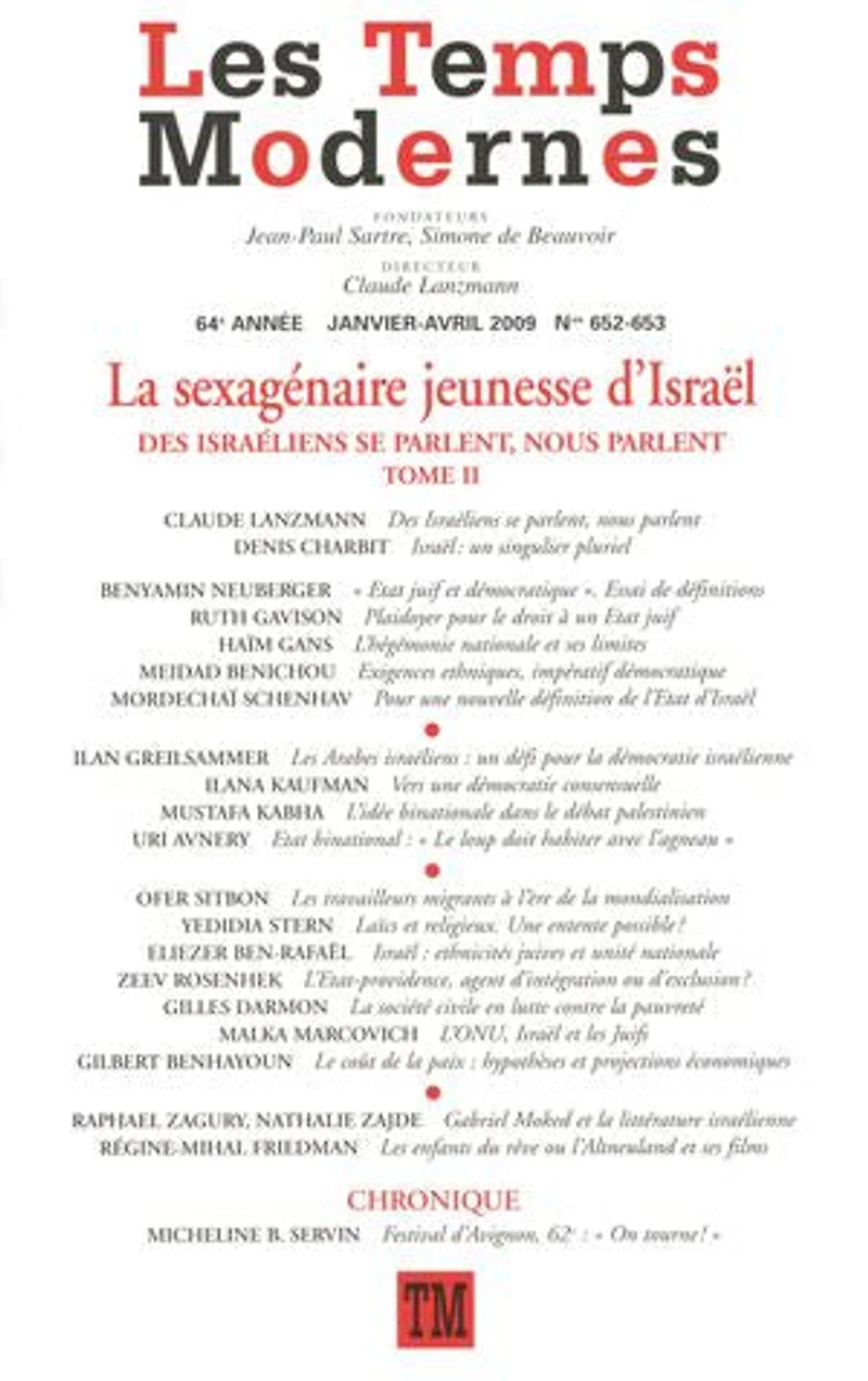 Les Temps Modernes N° 652-653. - La sexagénaire jeunesse d'Israël (Partie 2)