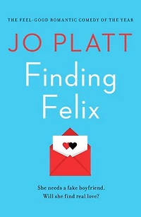 Finding Felix: The feel-good romantic comedy of the year!