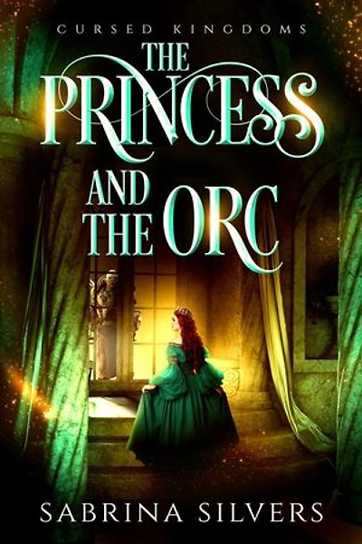 The Princess and the Orc: Cursed Kingdoms