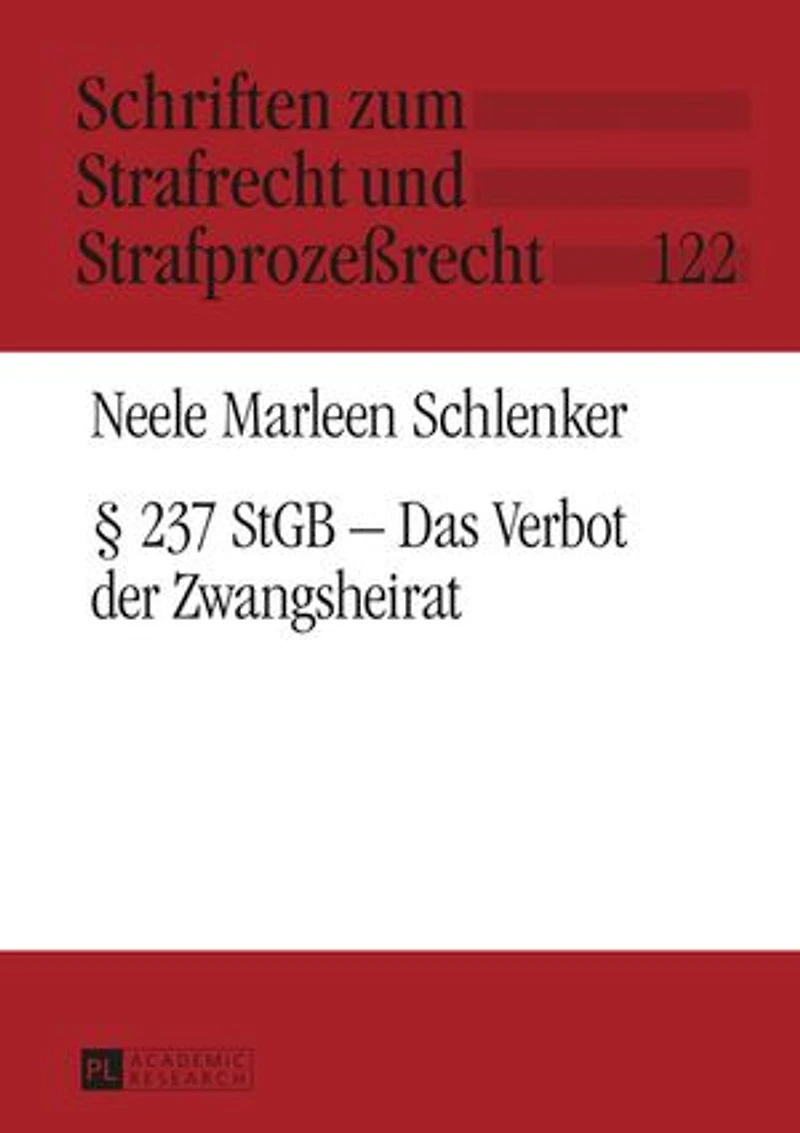 § 237 StGB – Das Verbot der Zwangsheirat