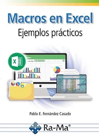 Macros en Excel. Ejemplos prácticos: Edición 2023
