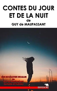Contes du jour et de la nuit: Guy de MAUPASSANT