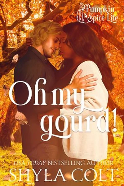 Oh My Gourd: Pumpkin Spice Life, #2