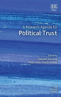 A Research Agenda for Political Trust