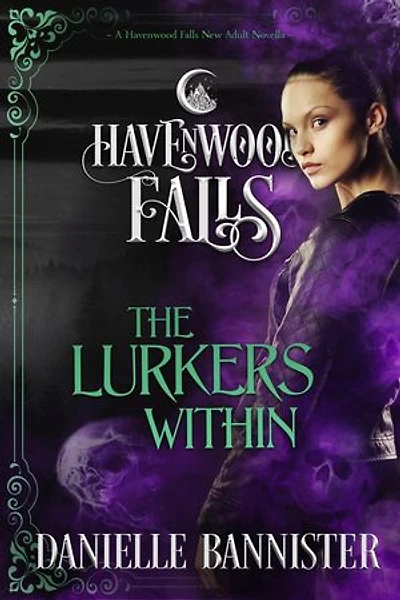 The Lurkers Within: Havenwood Falls, #18