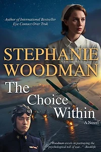The Choice Within: A Novel