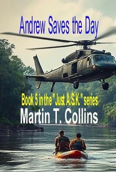 Andrew Saves the Day: Just A.S.K., #5