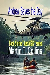 Andrew Saves the Day: Just A.S.K., #5