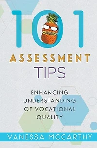 101 Assessment Tips: Enhancing Understanding of Vocational Quality