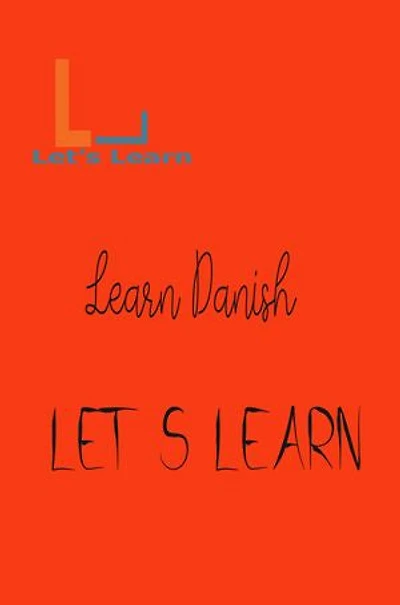 Let's Learn- Learn Danish