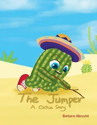 The Jumper: (A Cactus Story)