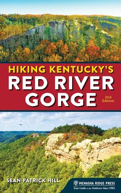 Hiking Kentucky's Red River Gorge: Your Definitive Guide To The Jewel Of Southeast