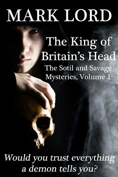 The King of Britain's Head: A Jake Savage Adventure, #3