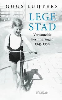 Lege stad: Verzamelde herinneringen 1943-1950