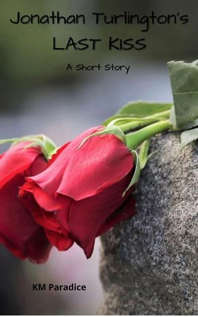 Jonathan Turlington's Last Kiss: The Ohoopee River Anthology, #4
