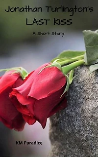 Jonathan Turlington's Last Kiss: The Ohoopee River Anthology, #4