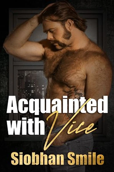 Acquainted with Vice