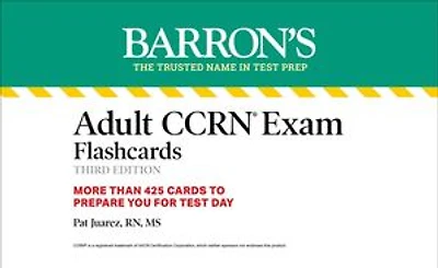 Adult CCRN Exam Flashcards, Third Edition: Up-to-Date Review and Practice + Sorting Ring for Custom Study