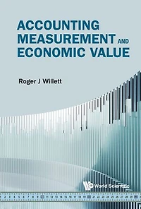 Accounting Measurement And Economic Value