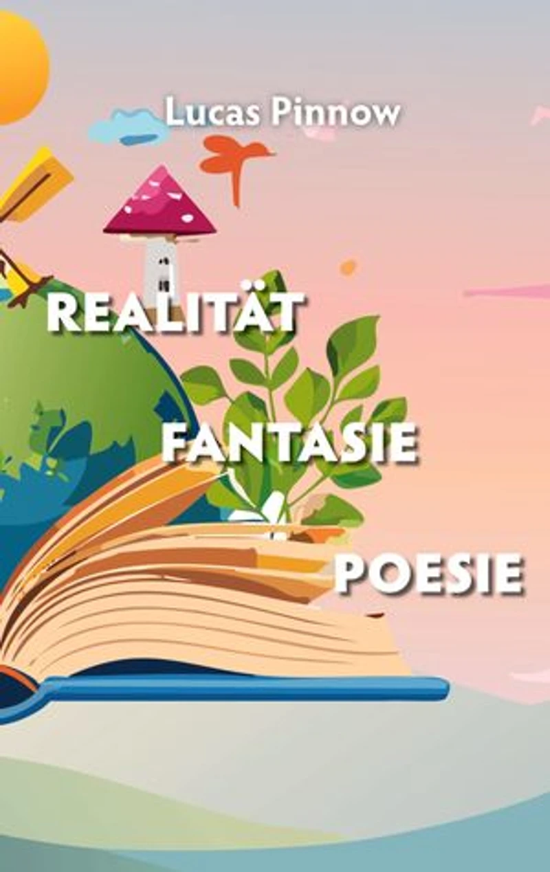 Realität Fantasie Poesie
