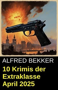 10 Krimis der Extraklasse April 2025