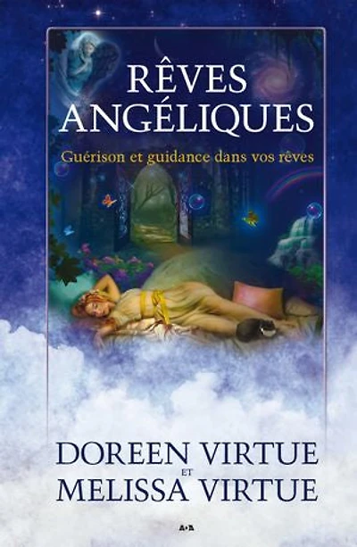 Rêves angéliques: Guérison et guidance dans vos rêves