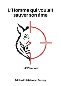 L'homme qui voulait sauver son âme