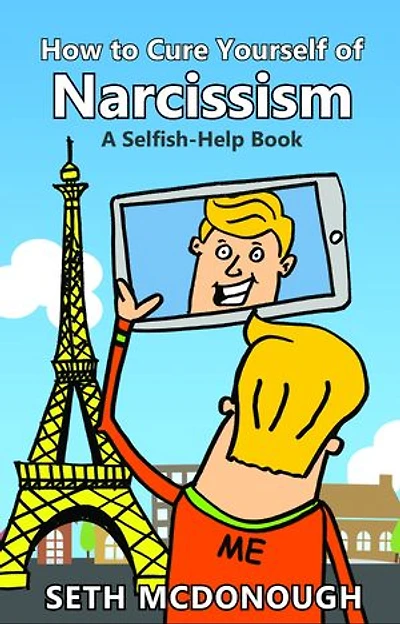 How to Cure Yourself of Narcissism