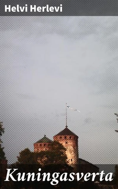 Kuningasverta: Kaksinäytöksinen kuvaus