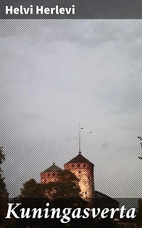 Kuningasverta: Kaksinäytöksinen kuvaus