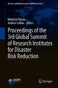 Proceedings of the 3rd Global Summit Research Institutes for Disaster Risk Reduction
